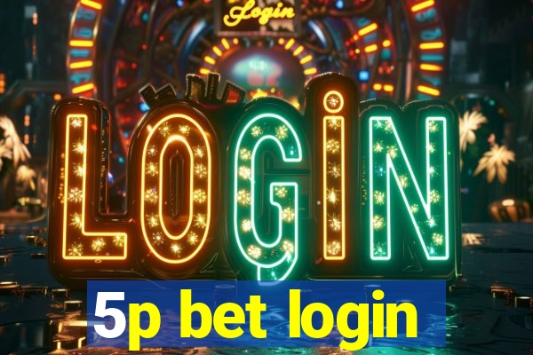 5p bet login